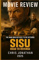 Sisu: Road to Revenge movie review: The man who refuse to die returns B0FWRQ2T57 Book Cover