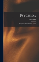 Psychism; Analysis of Things Existing; 101752064X Book Cover
