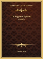 De Sapphus Epistula (1887) 116041095X Book Cover