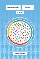 Democratic Voice: A Brief 0994013124 Book Cover