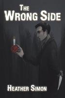 The Wrong Side 1796040517 Book Cover
