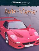 Auto-Mania (Vehicle-Mania) 0836837819 Book Cover