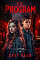 The Program: A Novella B0FNLNDC25 Book Cover
