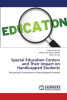Special Education Centers and Their Impact on Handicapped Students 3659134228 Book Cover