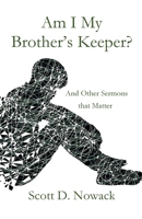 Am I My Brother's Keeper 1951472098 Book Cover