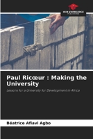Paul Ricœur : Making the University: Lessons for a University for Development in Africa 6204149326 Book Cover