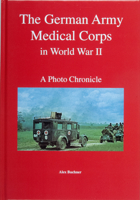German Army Medical Corps in World War II 0764306928 Book Cover