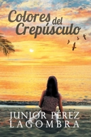 Colores del Crepúsculo 9945093274 Book Cover