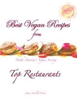 Best Vegan Recipes from North America's Vegan-Serving Top Restaurants 099369960X Book Cover