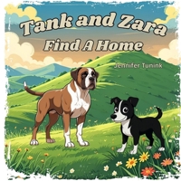 Tank and Zara Find A Home B0FQVBVCWS Book Cover