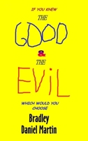 The Good & The Evil 055707584X Book Cover