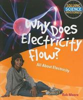 Why Does Electricity Flow? Level 6 Factbook 1615318933 Book Cover