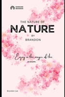 The Nature of Nature An Adventure: Adventure B0FJDM1662 Book Cover