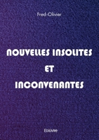 Nouvelles insolites et inconvenantes (French Edition) 2414628626 Book Cover