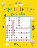 Sopa de letras para niños: 100 sopas de letras con 3 niveles de dificultad para aprender jugando (Spanish Edition) B088B24J9C Book Cover