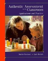 Authentic Assessment in the Classroom: Applications and Practice 002420904X Book Cover