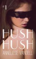 Hush Hush #1 1508467846 Book Cover