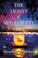 The Lights of Sugarberry Cove 1250774640 Book Cover