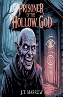 Prisoner Of The Hollow God B0FXXQCX65 Book Cover