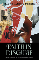 Faith in Disguise : A Novella 0826500196 Book Cover