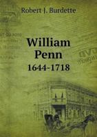 William Penn (1644-1718) 1354752562 Book Cover