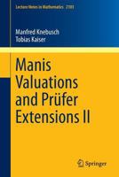 Manis Valuations and Prüfer Extensions II 3319032119 Book Cover