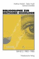 Bibliographie Zur Deutschen Soziologie: Band 2: 1983 1986 3322833070 Book Cover