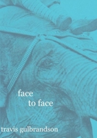 Face to Face 1329189388 Book Cover