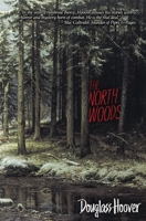 The North Woods 0999407422 Book Cover