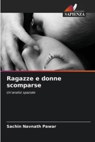 Ragazze e donne scomparse (Italian Edition) 6207086813 Book Cover