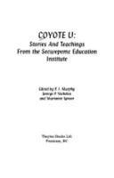 Coyote U: Stories and Teachings from the Secwepemc 0919441874 Book Cover