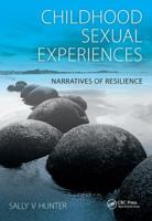 Childhood Sexual Experiences: Narratives Of Resilience 1846193370 Book Cover