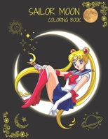 sailor moon: Coloring Book for Kids and Adult B0F78553Z8 Book Cover