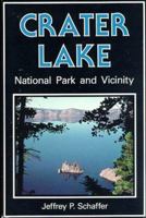 Crater Lake National Park and Vicinity 0899970206 Book Cover