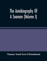 The Autobiography of a Seaman: Vol. I 9354487777 Book Cover