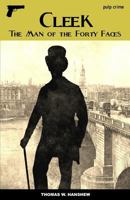 Cleek: the Man of the Forty Faces 198163763X Book Cover