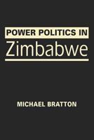 Power Politics in Zimbabwe 1626373884 Book Cover