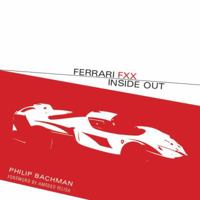 Ferrari FXX Inside Out 0985659408 Book Cover