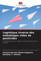 Logistique inverse des emballages vides de pesticides (French Edition) 6203632325 Book Cover