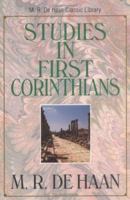 Studies in First Corinthians (Dehaan, M. R. M. R. De Haan Classic Library.) B000U2D9TC Book Cover