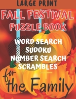 Fall Festival Puzzle Book for the Family: Variety of Puzzles with Answers, Large Print B08HGRZKB5 Book Cover