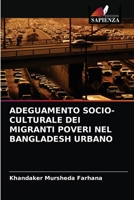 Adeguamento Socio-Culturale Dei Migranti Poveri Nel Bangladesh Urbano 6202970839 Book Cover
