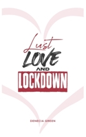 Lust, Love & Lockdown 976957208X Book Cover