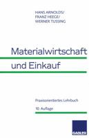 Materialwirtschaft und Einkauf. Praxisorientiertes Lehrbuch. 3409351604 Book Cover