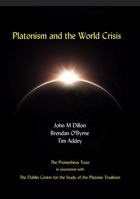 Platonism and the World Crisis 1898910553 Book Cover