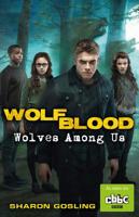 Wolfblood: Wolves Among Us 1848125194 Book Cover