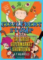 Fizzlebert Stump and the Great Supermarket Showdown B01NAS6NVL Book Cover