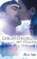 Geburtstagskuss mit Folgen 3746013569 Book Cover