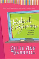 Radical Forgiveness: It's Time to Wipe Your Slate Clean! 141430031X Book Cover