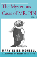 The Mysterious Case of Mr. Pin 150402964X Book Cover